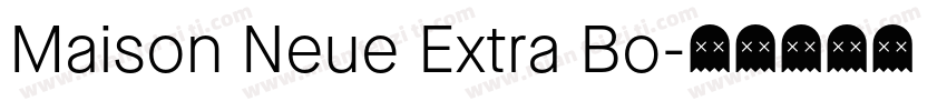 Maison Neue Extra Bo字体转换